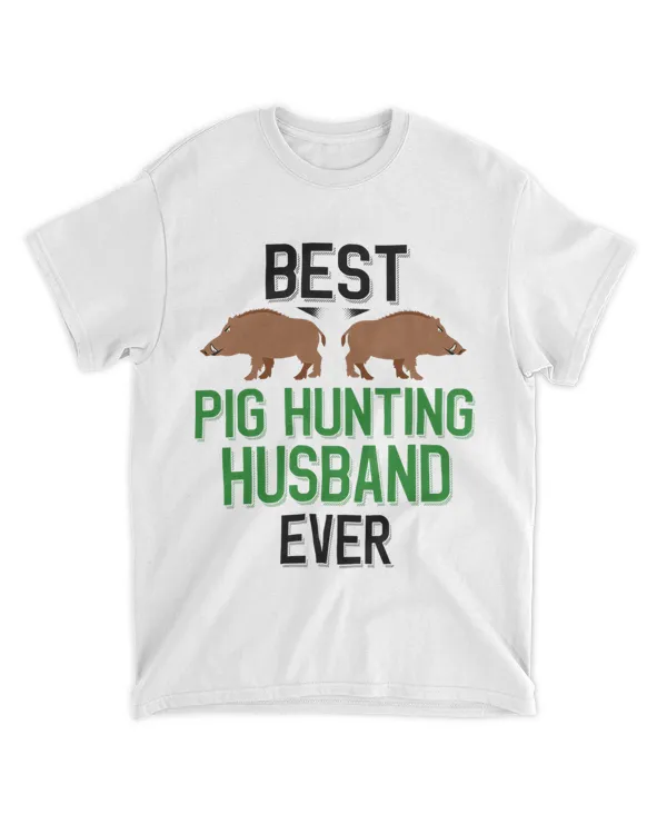 Mens Best Pig Hunting Husband Ever Boar Hunter Husband