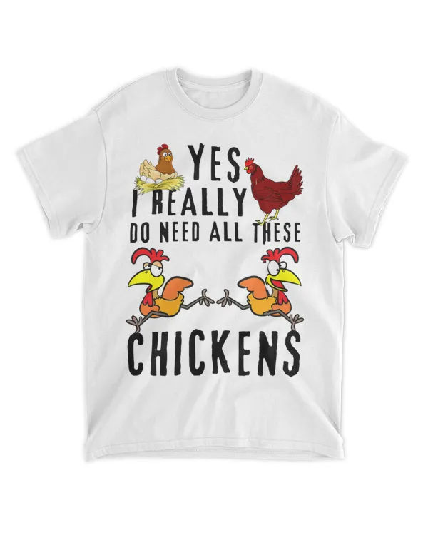 Funny Chicken Quote Yes I Really Do Need All These Chickens 29