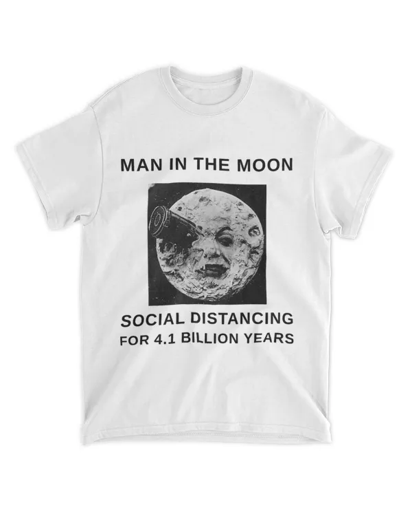 Social Distancing Man in the Moon 4.1 Billion Years MW Gift