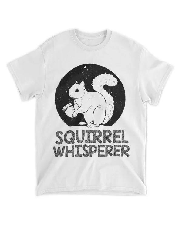 Funny Squirrel Whisperer Gift Squirrel Lover Men Women Kids