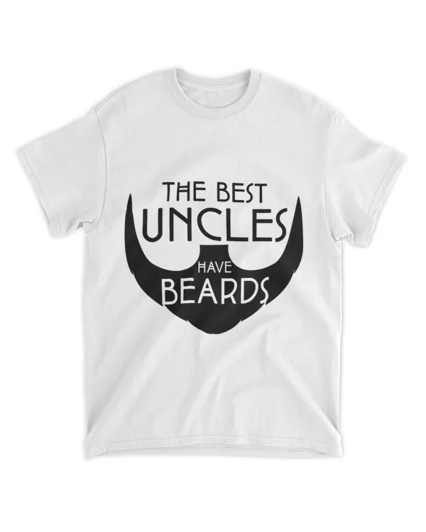 Funny The Best Uncles Have Beards Bearded Uncle Humor