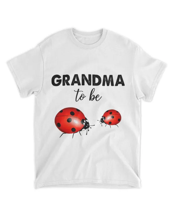 Grandma To Be Lady Bug Tee shirt Mens Funny Family Love