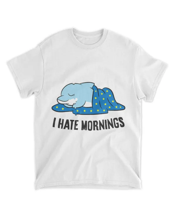 I Hate Mornings Sleeping Dolphin