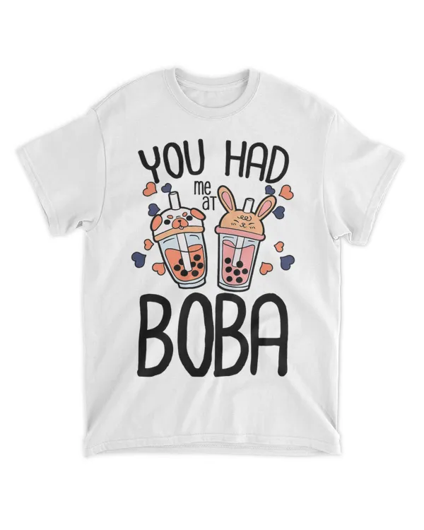 You Had Me At Boba Tea Lover Drinking Tea Cup Of Tea Brew3 9