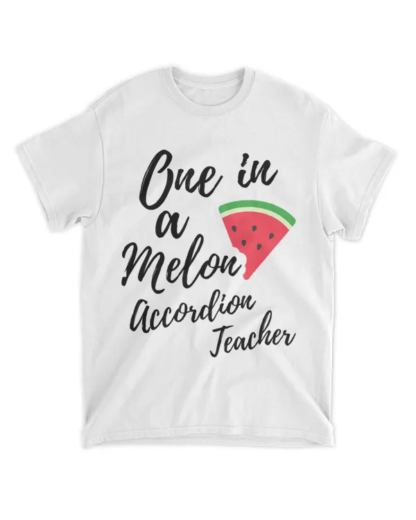 One In A Melon Dedicated Accordion Teacher Funny Watermelon 21