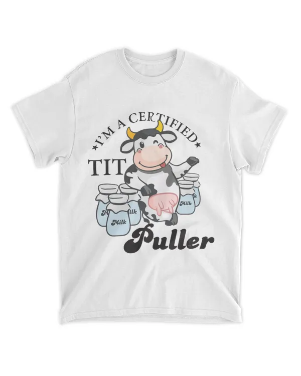 Im A Certified Tit Puller Cow Lover For Men Women Animal 21