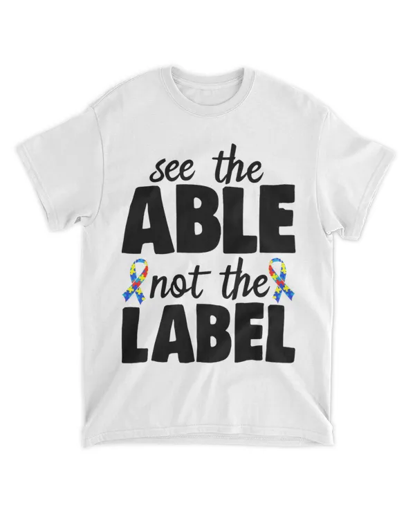 See The Able Not The Label Autism Awareness