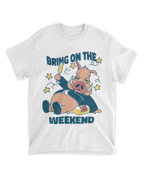 Bring on the Weekend Funny Drinking Pig