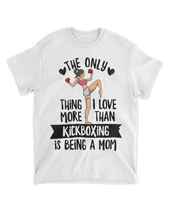 Womens Muay Thai Boxing Quote for a Kickboxing Mom