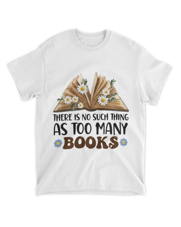 Womens There Is No Such Thing As Too Many Books Funny Librarian