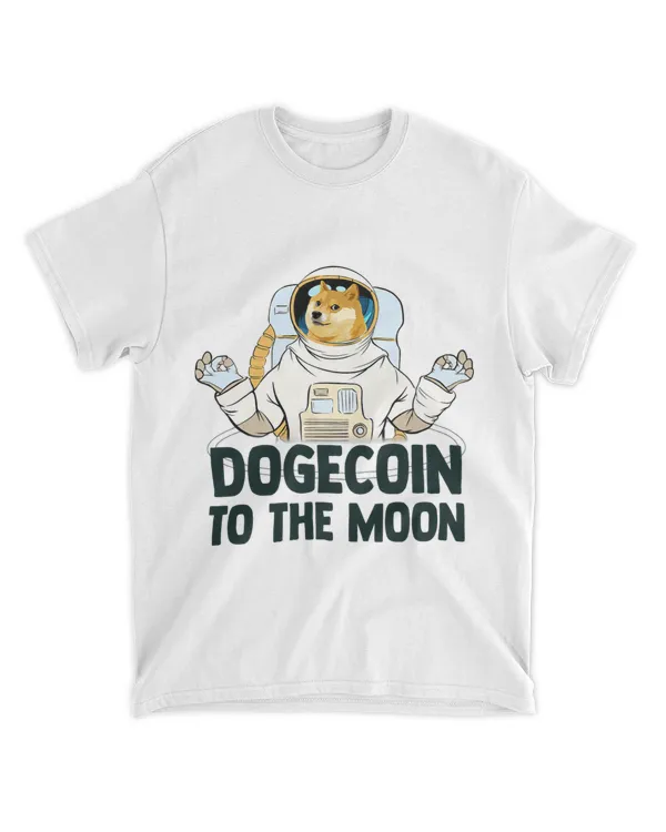 Dogecoin To The Moon Shiba Crypto Currency Space Funny Tees