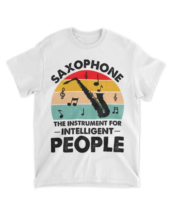 Saxophone The Instrument For Intelligent People Saxophonist 44