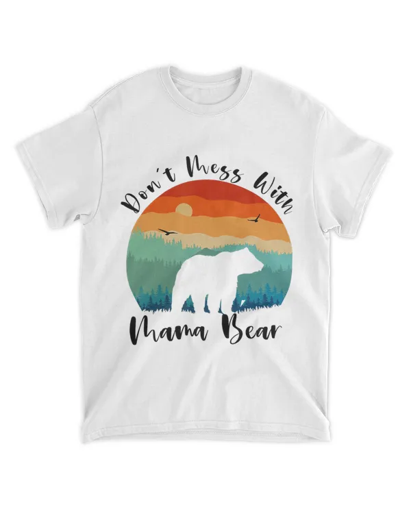 Funny Mama Bear Shirt Dont Mess with Mama Bear Mothers Day 43