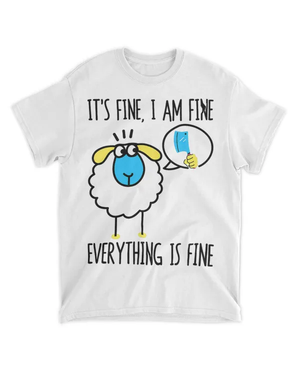 Funny Sheep Its Fine I Am Fine Everything Is Fine