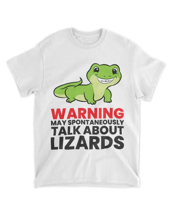 Warning May Spontaneously Talk About Lizards 22