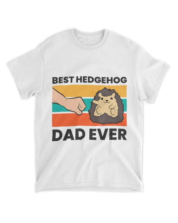 Hedgehog Owner Best Hedgehog Dad Ever
