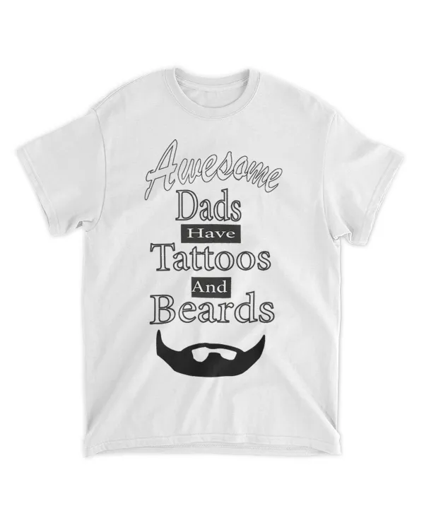 awesome dads have tattoos and beards 5 5