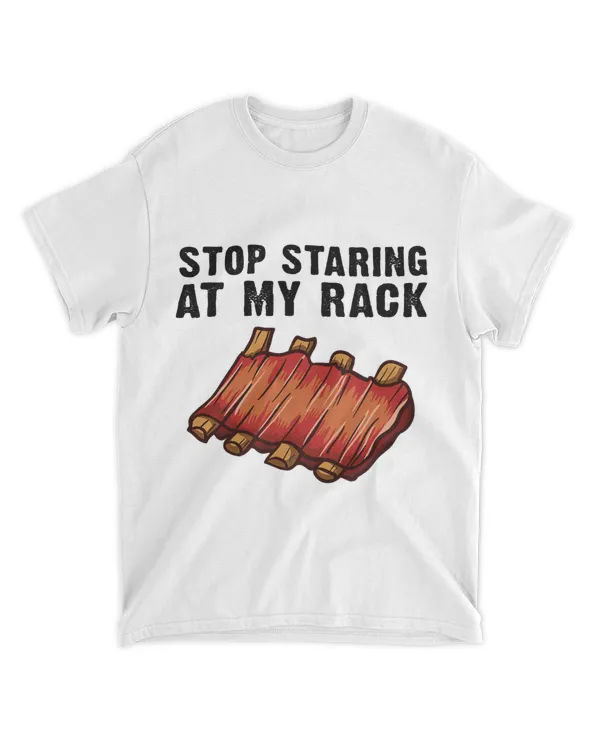 Funny BBQ Gift For Men Women Grill Stop Staring At My Rack