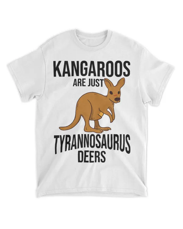 Funny Kangaroo Are Just Tyrannosaurus Deers