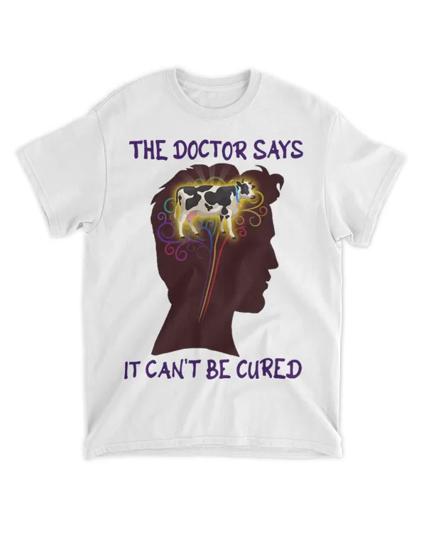 The Doctor Says It Cant Be Cured Brain Cow