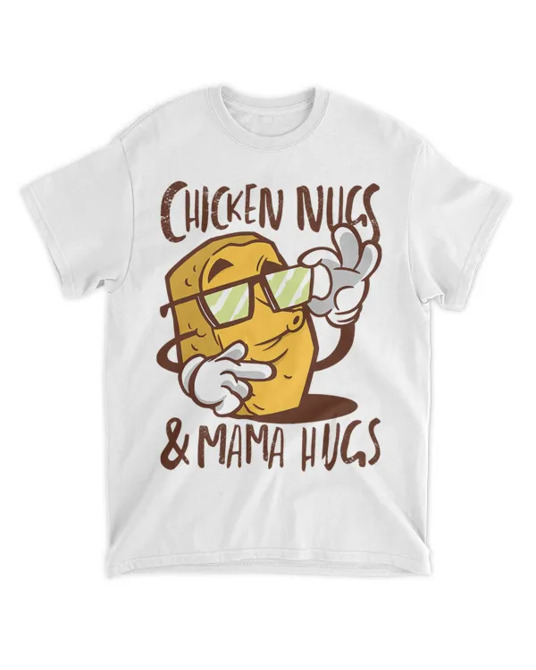 Chicken Nugs and Mama Hugs Funny Nugget Graphic