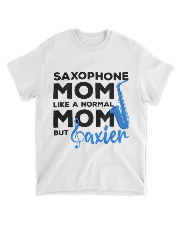 Cool Saxophone For Mom Women Saxy Jazz Music Band Musician 32