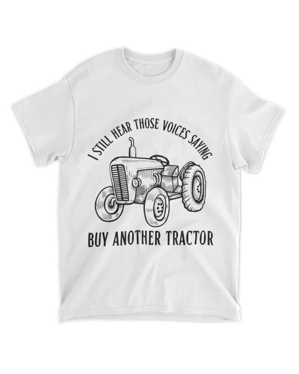 I Still Hear Those Voices Saying Buy Another Tractor
