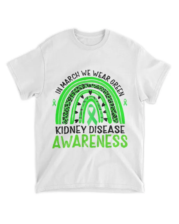 In March We Wear Green Kidney Disease Awareness Rainbow