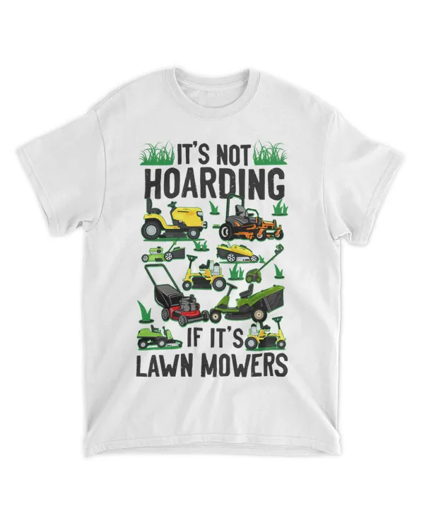 Lawn Mower Mowing Dad Father Landscaper Tractor ItS Not 21