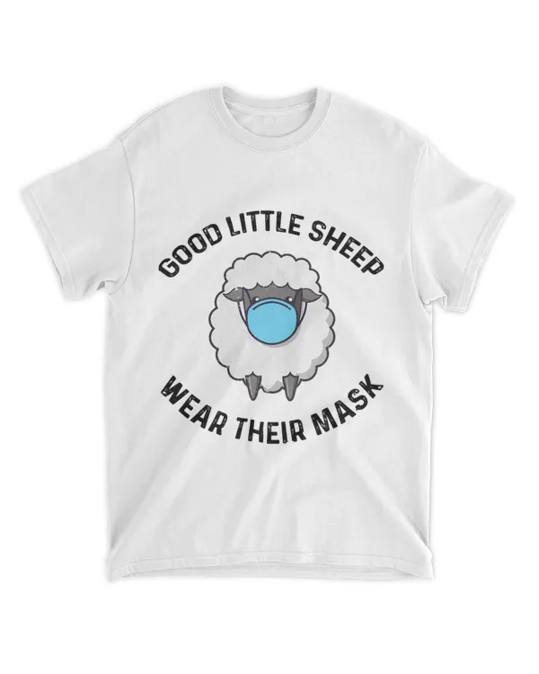 Funny Farming Lover Quote Good Little Sheep Wear Their Mask