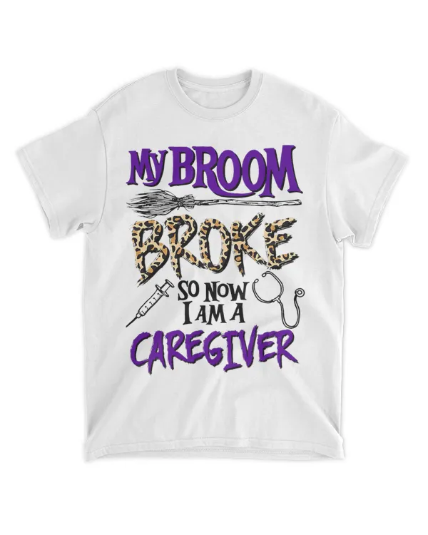 My Broom Broke So Now I Am A Caregiver