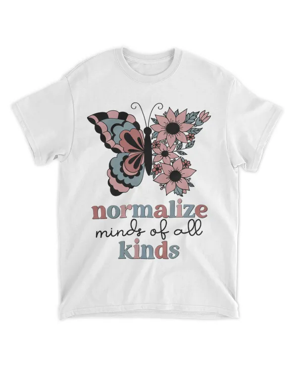 Normalize Minds Of All Kinds Sped Teacher Floral Butterfly