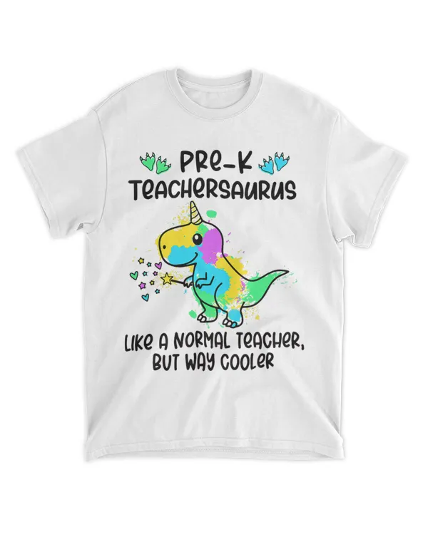 Pre K Teachersaurus like a normal teacher but way cooler