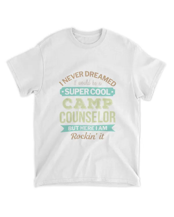 Camp Counselor Gift Funny Appreciation T Shirt