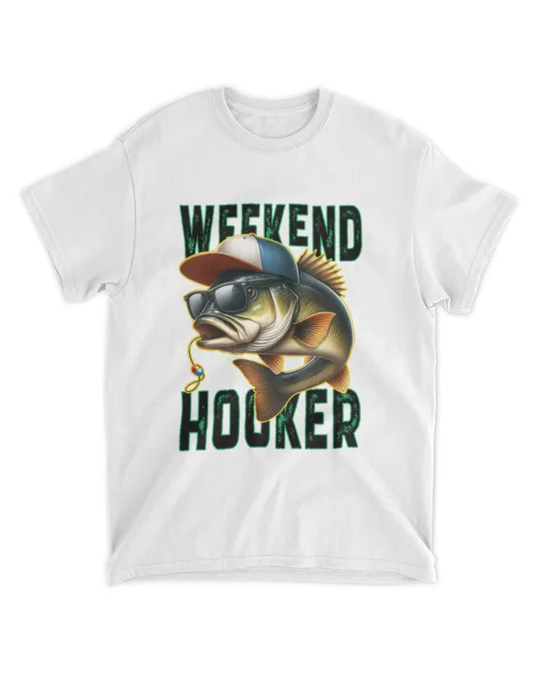 Weekend Hooked Fish, Fishing, Funny, Sarcastic, Summer