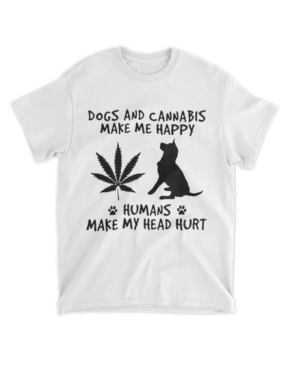 Dogs And Cannabis Make Me Happy HOD210223A1
