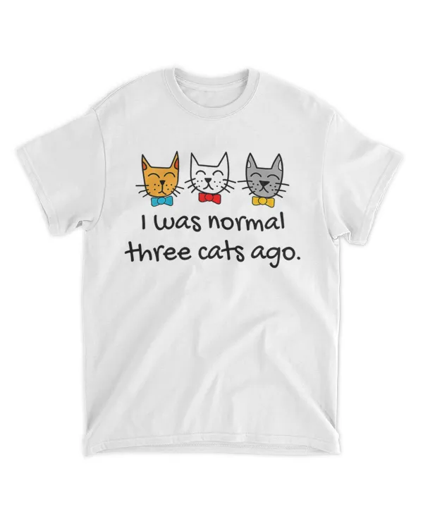 Womens I Was Normal 3 Cats Ago Funny Crazy Cat Lady Gift For Women HOC300323A16