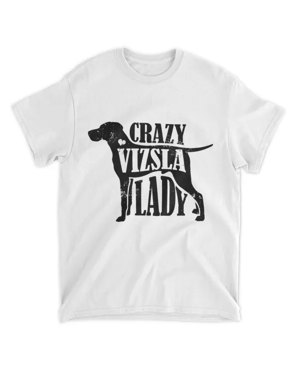 Crazy Vizsla Lady Shirt - Pet Dog Gifts Women Mom Grandma T-Shirt