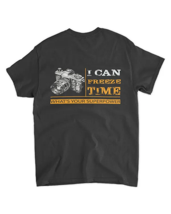 I can freeze time T-shirt