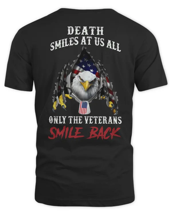 Death Smiles At Us All Only The Veterans Smile Back