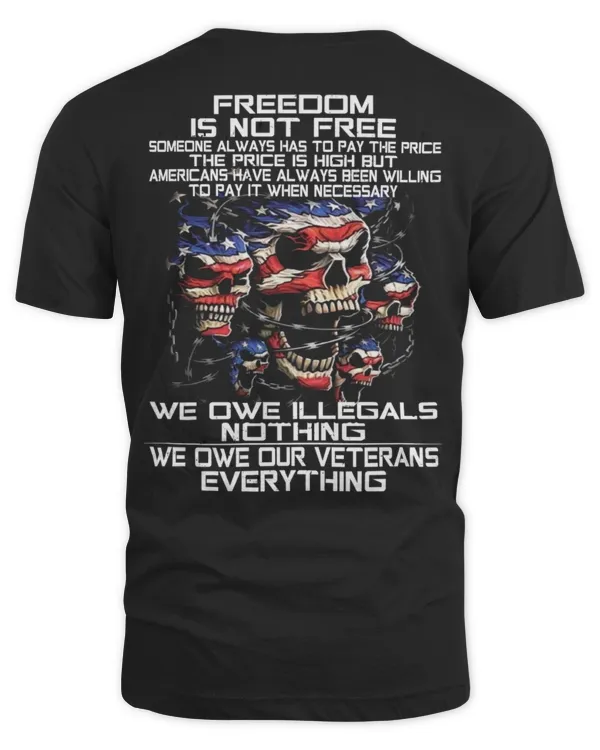 We owe illegals nothing We owe our Veterans everything