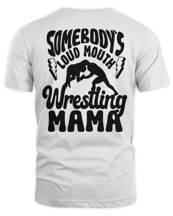 Somebody's Loud Mouth Wresling Mama Shirt, Wrestling Mama Shirt, Wrestling Mom Shirt, Wrestling Sweatshirt, Wrestling Mom Sweatshirt, Wrestle