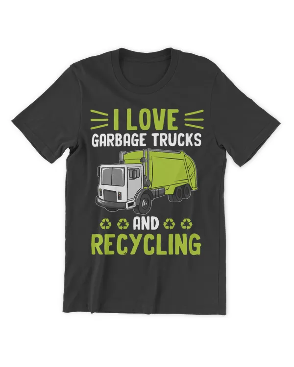I Love Garbage Trucks And Recycling Earth Day Environment