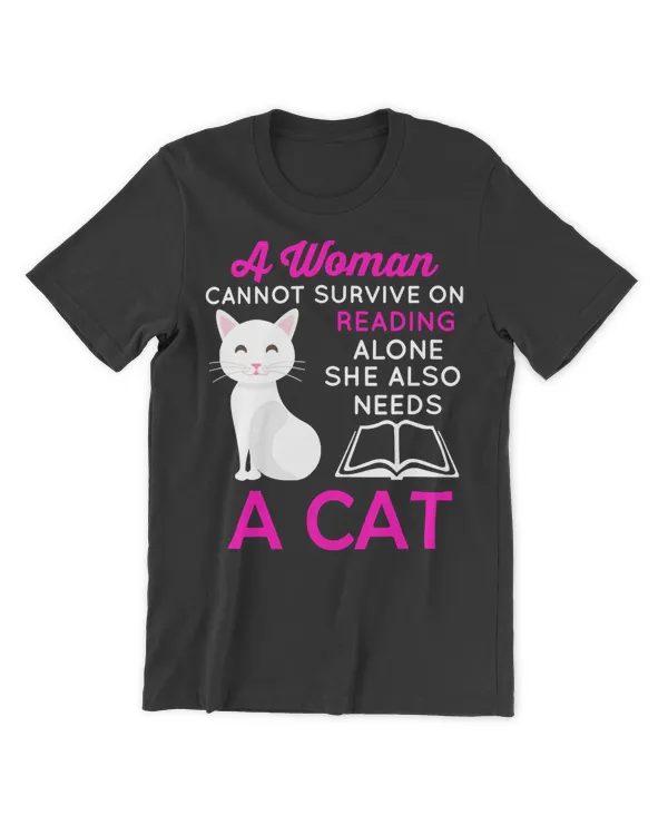 Books A Woman Cannot Survive On Books Alone Cat Book Lover librarian readers