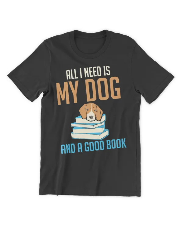 Books All i need is my dog and a good book librarian readers