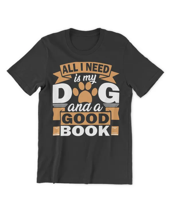 Books All I Need Is My Dog And A Good Book T librarian readers