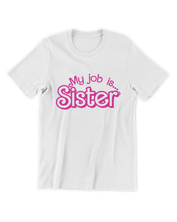 my job is sister