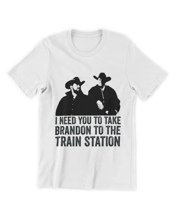 Yellowstone I Need You To Take Brandon To The Train Station