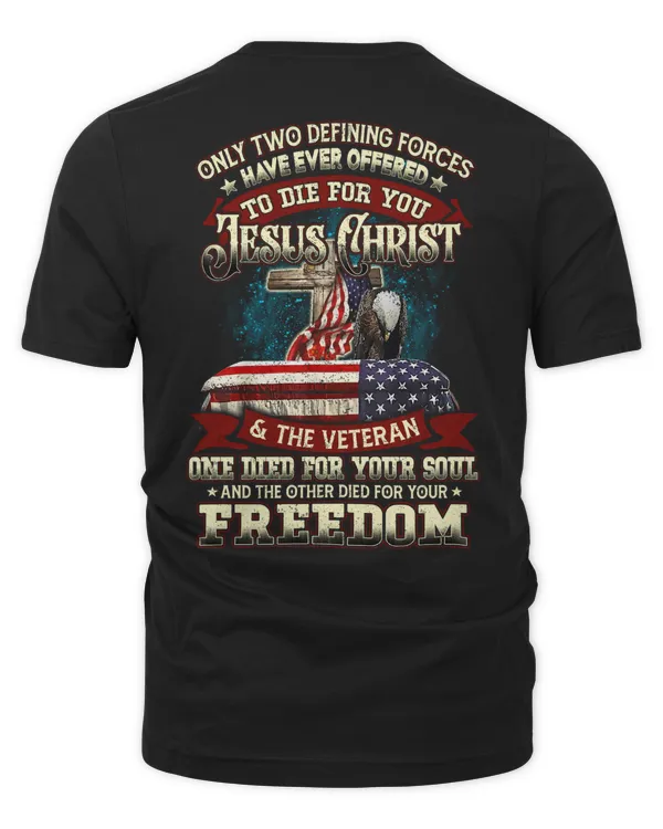ONLY TWO DEFINING FORCES HAVE EVER OFFERED TO DIE FOR YOU JESUS CHRIST