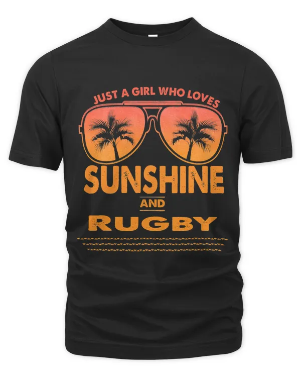 Just A Girl Who Loves Sunshine And Rugby For Woman